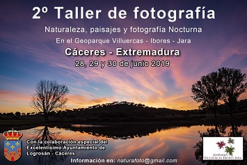 2º Taller de Fotografía de naturaleza y paisajes nocturnos en el Geoparque de las Villuercas Ibores Jara